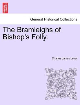 portada the bramleighs of bishop's folly. (en Inglés)