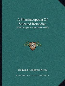 portada a pharmacopoeia of selected remedies: with therapeutic annotations (1883)