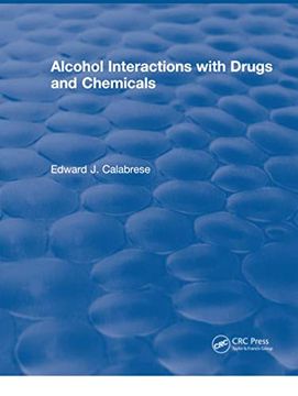 portada Revival: Alcohol Interactions with Drugs and Chemicals (1991)