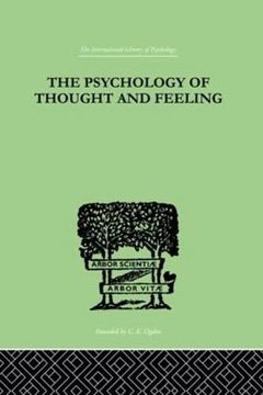 portada The Psychology of Thought and Feeling: A Conservative Interpretation of Results in Modern Psychology (en Inglés)