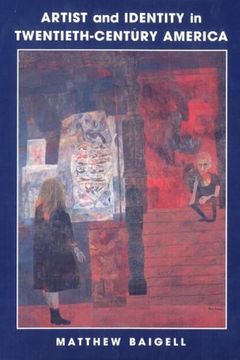 portada Artist and Identity in Twentieth-Century America (Contemporary Artists and Their Critics) (en Inglés)