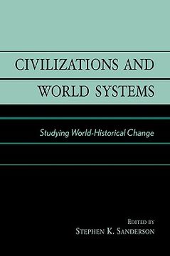 portada civilizations and world systems: studying world-historical change (in English)