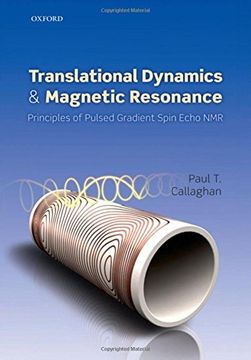portada Translational Dynamics and Magnetic Resonance: Principles of Pulsed Gradient Spin Echo NMR