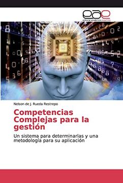 portada Competencias Complejas Para la Gestión: Un Sistema Para Determinarlas y una Metodología Para su Aplicación