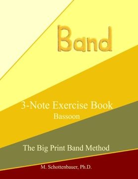 portada 3-Note Exercise Book: Bassoon (The Big Print Band Method)