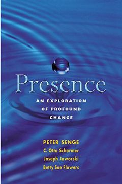 portada Presence: Exploring Profound Change in People, Organizations and Society (en Inglés)