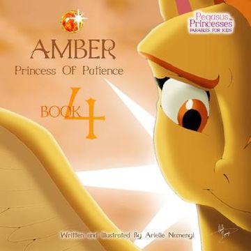 portada Pegasus Princesses Volume 4: Amber Princess of Patience (in English)