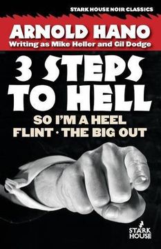 portada 3 Steps to Hell: So I'm a Heel / Flint / The Big Out