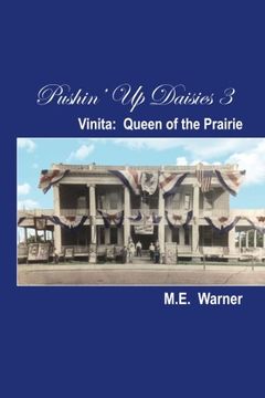 portada Pushin' Up Daisies 3: Vinita: Queen of the Prairie (Volume 3)