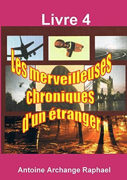 portada Les Merveilleuses Chroniques D'un Étranger, Livre 4 (en Francés)