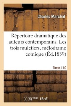 portada Répertoire dramatique des auteurs contemporains. . Tome I-10 (in French)