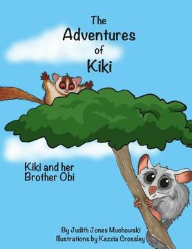 portada The Adventures of Kiki: Kiki and Her Brother Obi (en Inglés)