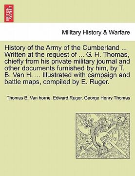 portada history of the army of the cumberland ... written at the request of ... g. h. thomas, chiefly from his private military journal and other documents fu (in English)