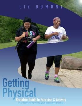 portada Getting Physical!: The Bariatric Guide to Exercise & Activity (en Inglés)