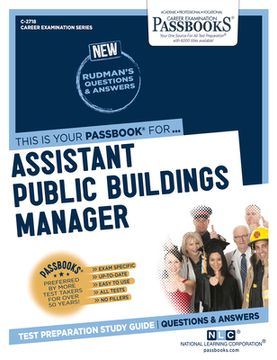 portada Assistant Public Buildings Manager (C-2718): Passbooks Study Guide Volume 2718 (en Inglés)