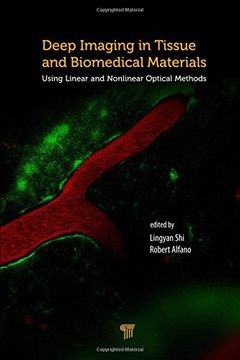 portada Deep Imaging in Tissue and Biomedical Materials: Using Linear and Nonlinear Optical Methods