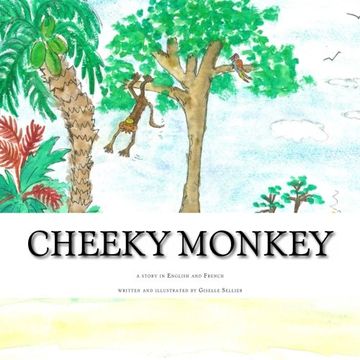 portada Cheeky Monkey: a story in English and French (in English)