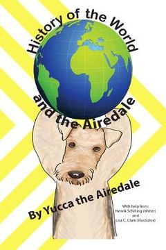 portada History of the World and the Airedale (en Inglés)