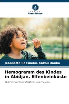 portada Hemogramm des Kindes in Abidjan, Elfenbeinküste (in German)