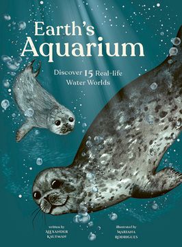 portada Earth'S Aquarium: Discover 15 Real-Life Water Worlds (en Inglés)