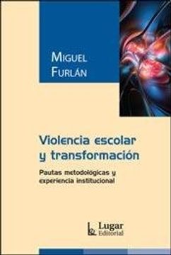 portada Violencia Escolar y Transformacion (in Spanish)
