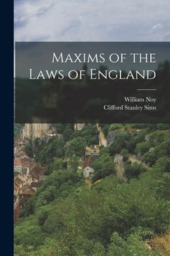portada Maxims of the Laws of England (en Inglés)