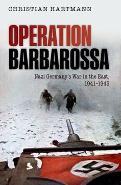portada Operation Barbarossa: Nazi Germany's war in the East, 1941-1945 (en Inglés)