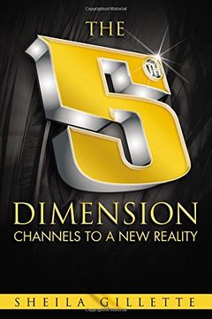 portada The 5th Dimension: Channels to a new Reality (in English)
