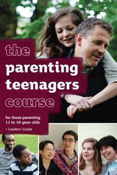 portada The Parenting Teenagers Course Leaders' Guide - Us Edition