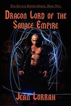 portada dragon lord of the savage empire (the savage empire series, book two) (en Inglés)