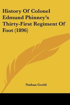 portada history of colonel edmund phinney's thirty-first regiment of foot (1896) (in English)