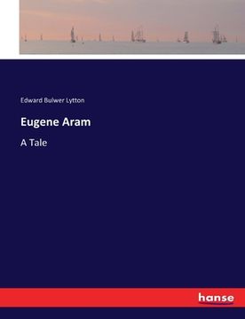 portada Eugene Aram: A Tale (en Inglés)