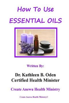 portada How To Use Essential Oils (en Inglés)