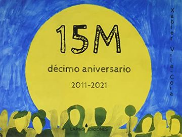 portada 15m Décimo Aniversario: 2011-2021 (Solos)