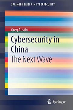 portada Cybersecurity in China: The Next Wave (Springerbriefs in Cybersecurity) (en Inglés)
