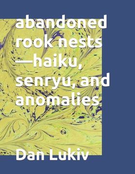 portada abandoned rook nests-haiku, senryu, and anomalies (en Inglés)