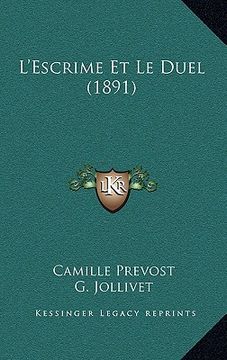 portada L'Escrime Et Le Duel (1891) (en Francés)