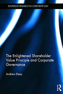 portada The Enlightened Shareholder Value Principle and Corporate Governance (Routledge Research in Corporate Law) (en Inglés)