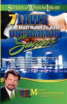 portada 7 laws you must honor to have uncommon success (en Inglés)
