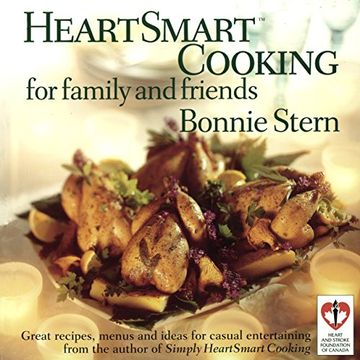 portada Heartsmart Cooking for Family and Friends: Great Recipes, Menus and Ideas for Casual Entertaining 