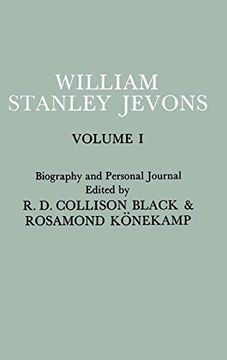 portada Papers and Correspondence of William Stanley Jevons: Volume 1: Biography and Personal Journal (Vol 1) (en Inglés)