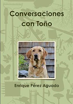 portada Conversaciones con Toño (in Spanish)