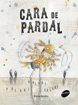 portada (Cat). Cara de Pardal. (Albums Il·Lustrats) (in Catalá)