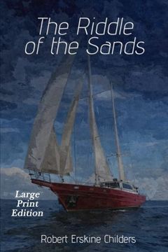 portada The Riddle of the Sands: Large Print Edition (en Inglés)