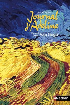 portada Journal D'adeline: Un été de van Gogh (Nathanpoche. 12 ans et +)