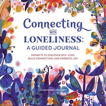 portada Connecting With Loneliness: A Guided Journal: Prompts to Discover Self-Love, Build Connection, and Embrace joy (in English)