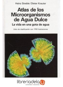 portada Atlas de los Microorganismos de Agua Dulce (in Spanish)