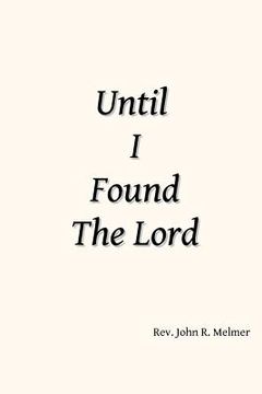 portada until i found the lord (en Inglés)