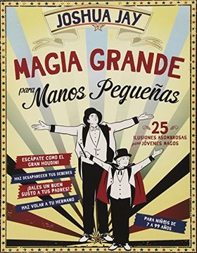 portada Magia Grande Para Manos Pequeñas (in Spanish)