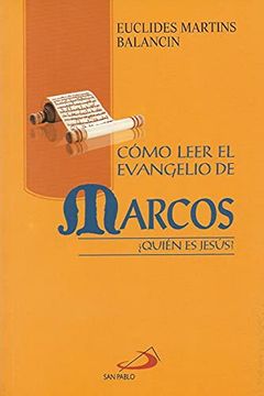 portada Como Lleer el Evangelio de Marcos (in Spanish)